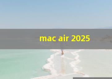 mac air 2025